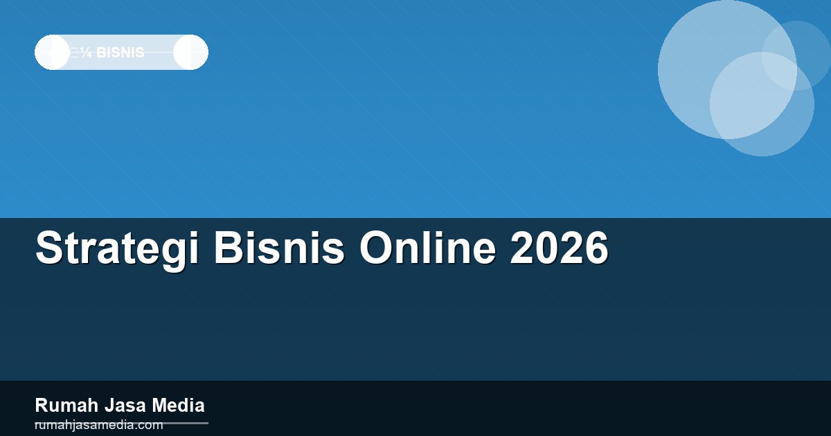 Strategi Bisnis Online 2026
